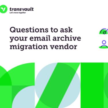 Questions to ask your email archive migration vendor ebook image