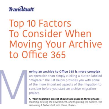 Factors to consider when moving your email archive to Office 365