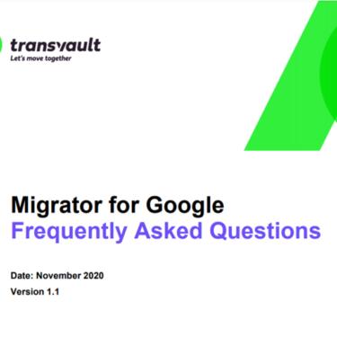 Migrator for Google FAQ